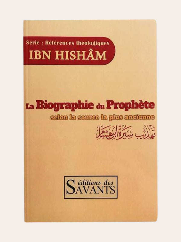 La Biographie Du Prophète Selon La Source La Plus Ancienne