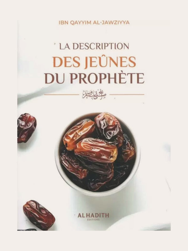 La description des jeûnes du Prophète