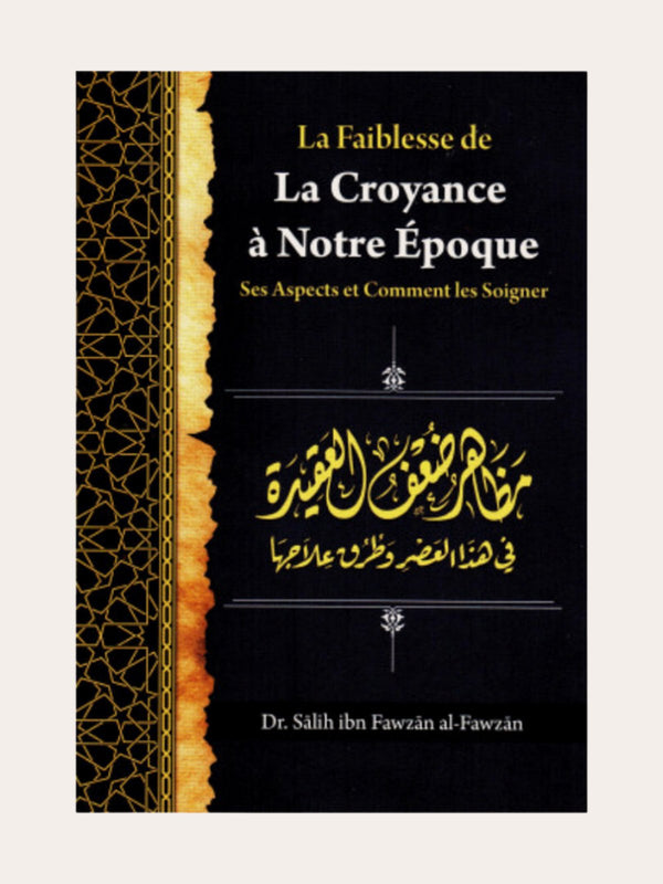 LA FAIBLESSE DE LA CROYANCE A NOTRE EPOQUE