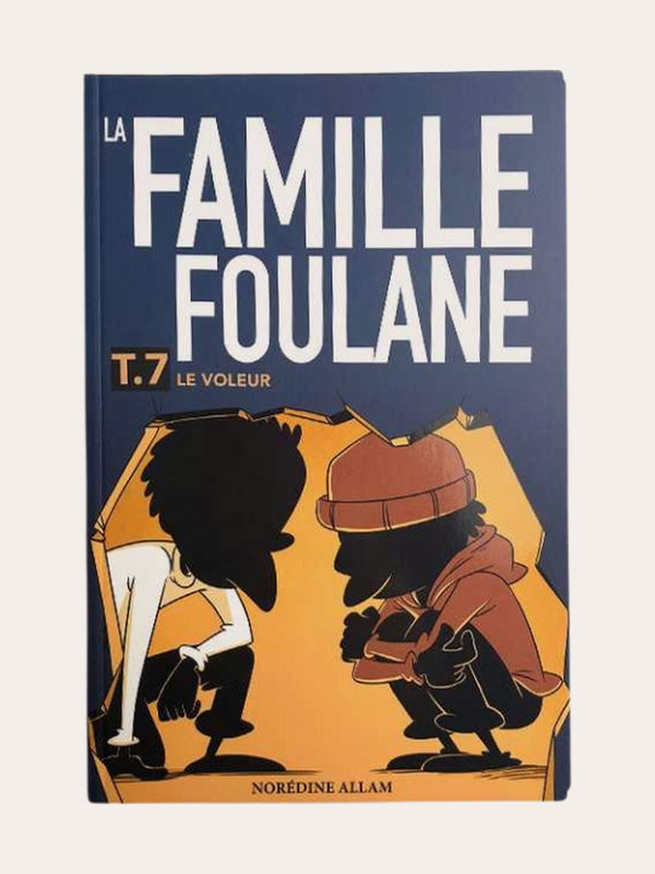 La Famille Foulane (Tome 7) Le voleur