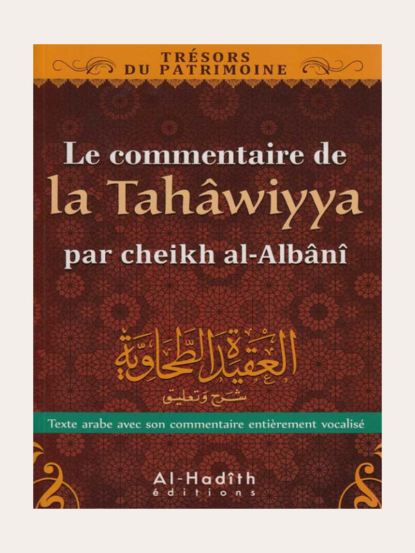 LA TAHAWIYYA – Commentaire Cheikh Al-Albani