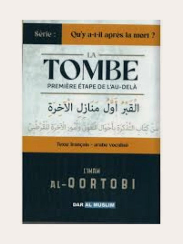La tombe au dela – Livre Al-Qortobi bilingue français arabe