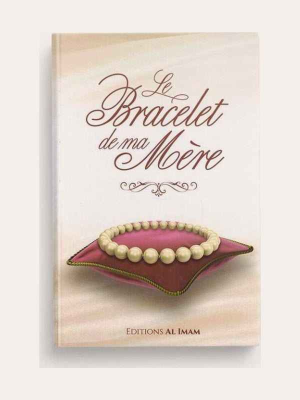 LE BRACELET DE MA MERE – de Alî Ibn Jâbir Al-Fayjî