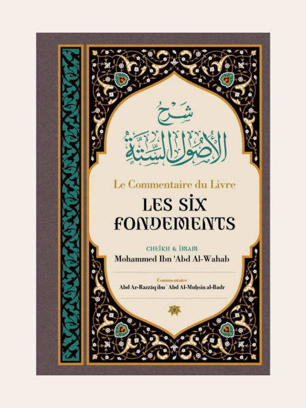 LE COMMENTAIRE DES SIX FONDEMENTS