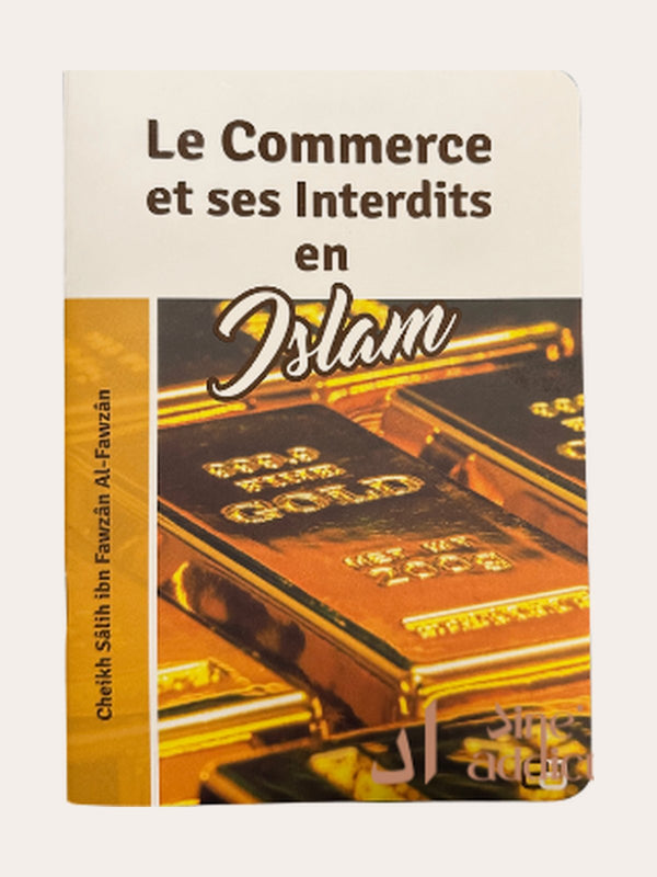 LE COMMERCE ET SES INTERDITS EN ISLAM