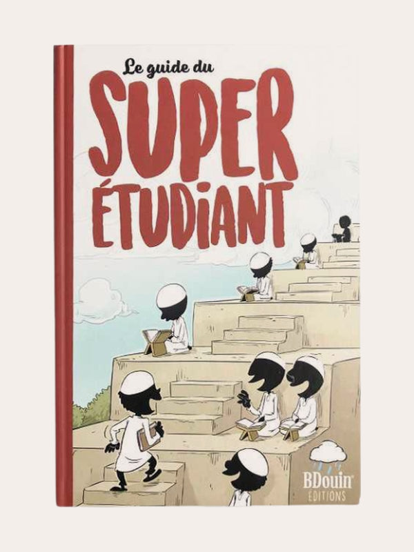 LE GUIDE DU SUPER ETUDIANT – par Noredine Allam – Editions B’DOUINS