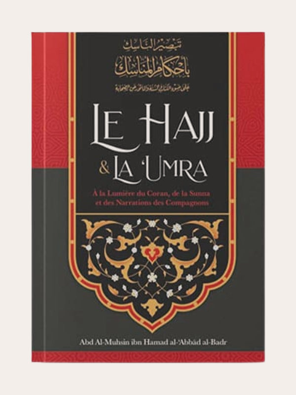 LE HAJJ ET LA ‘UMRA
