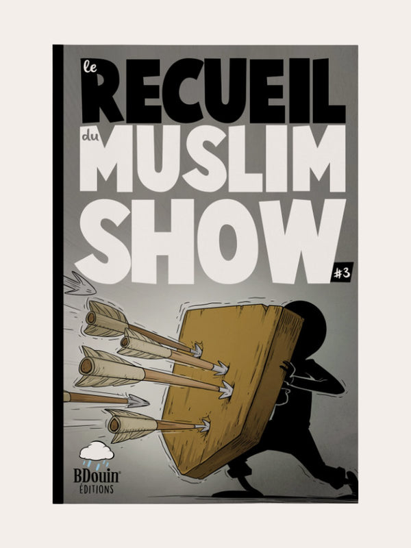 LE RECUEIL DU MUSLIM SHOW Tome 3