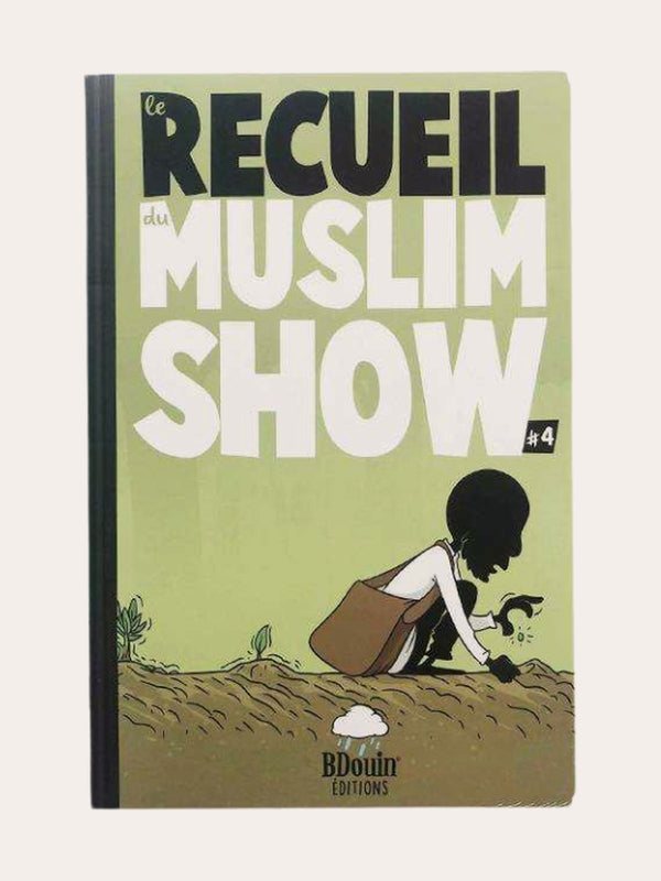 LE RECUEIL DU MUSLIM SHOW Tome 4
