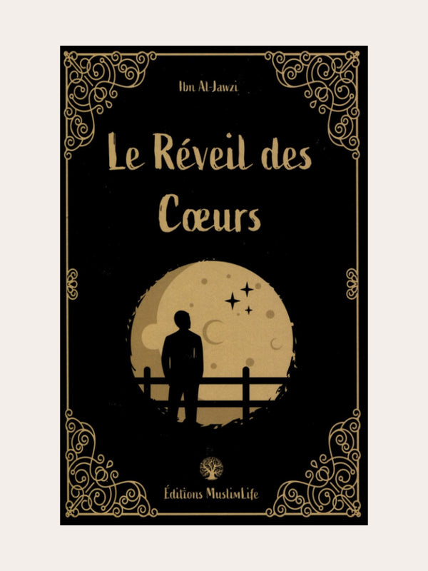LE REVEIL DES COEURS – Ibn Jawzi