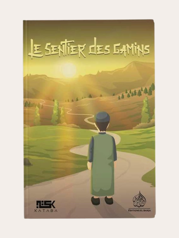 LE SENTIER DES GAMINS – Editions Kataba