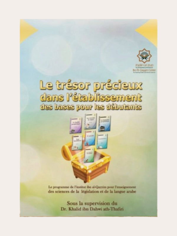 LE TRESOR PRECIEUX DANS L’ETABLISSEMENT DES BASES POUR LES DEBUTANTS