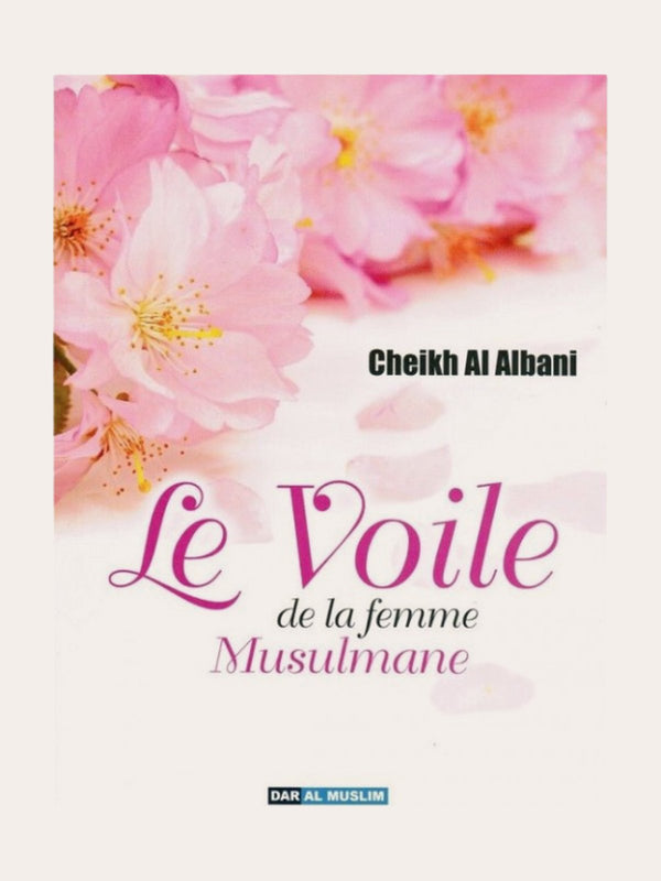 LE VOILE DE LA FEMME MUSULMANE
