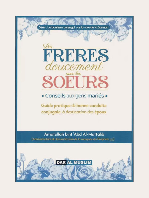 Les frères doucement avec les sœurs
