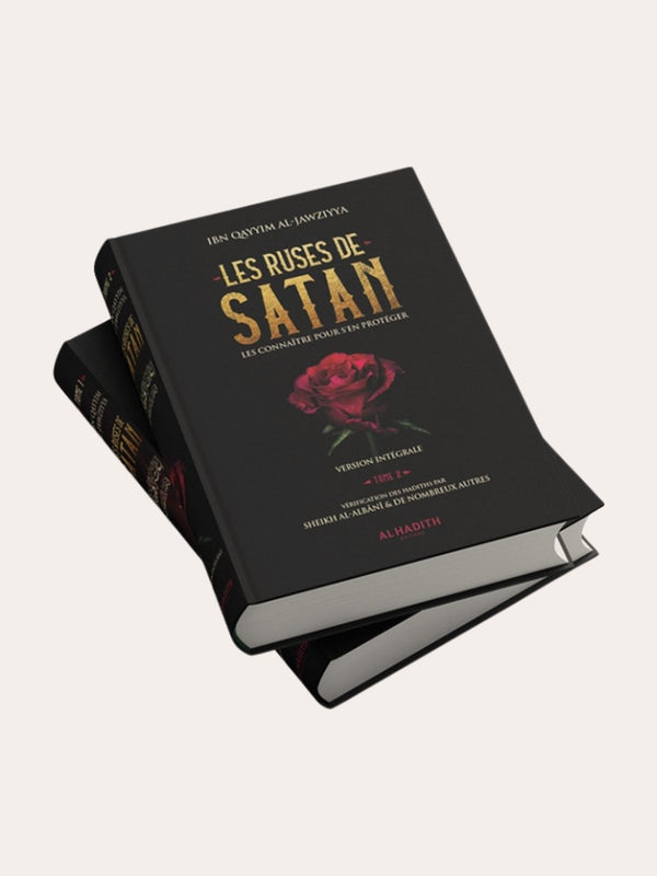 LES RUSES DE SATAN – D’Ibn Qayyim – Edition Al hadith
