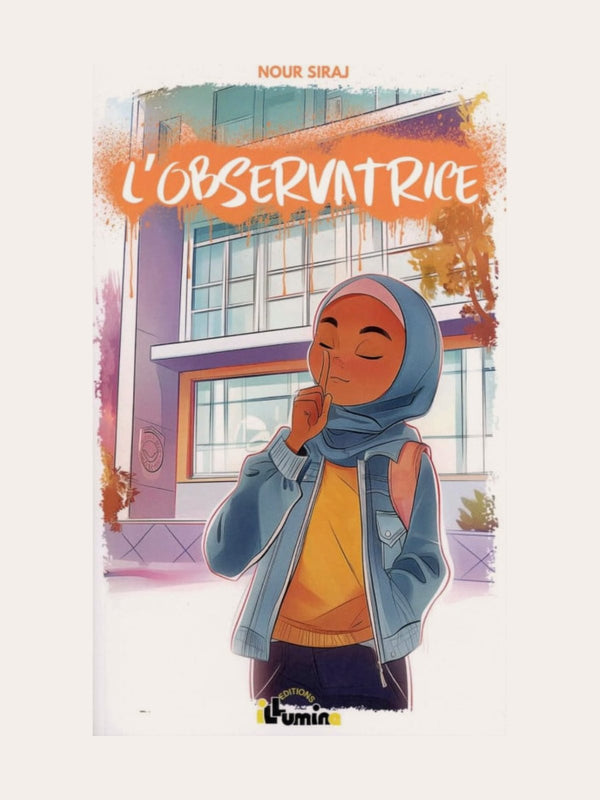 L’Observatrice – Tome 1 – Nour Siraj