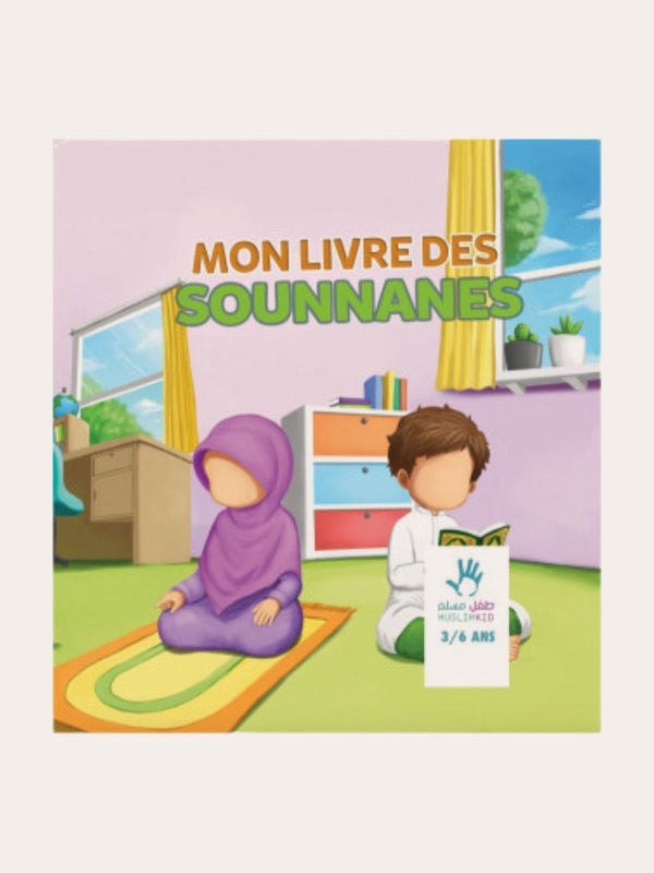 MON LIVRE DE SOUNNANES – MUSLIMKIDS (3/6ans)