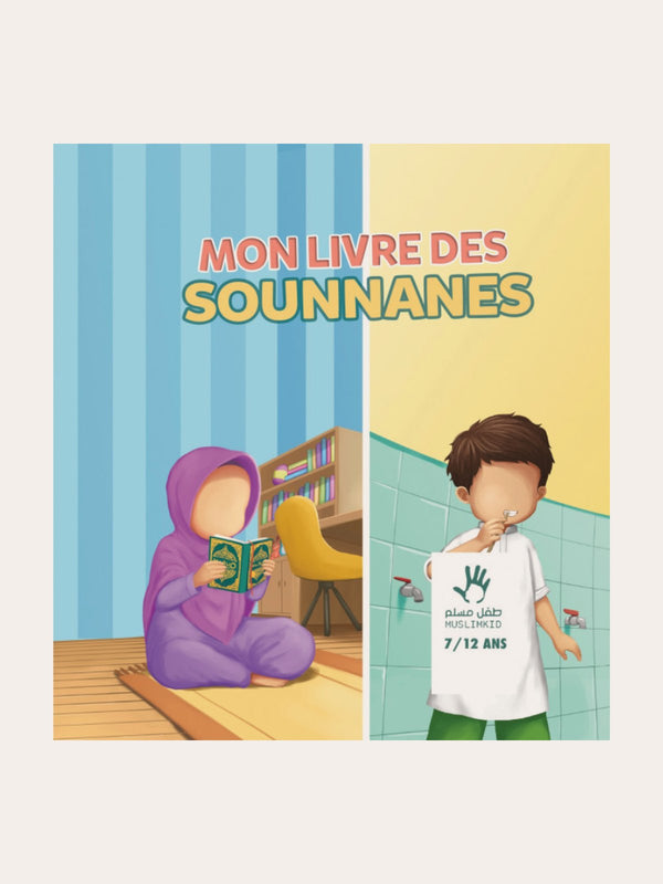 MON LIVRE DE SOUNNANES – MUSLIMKIDS (7/12ans)