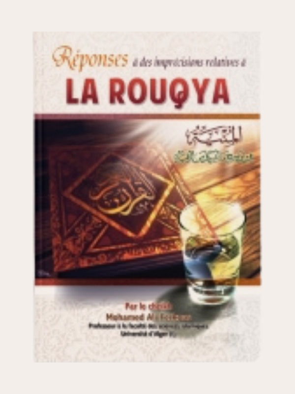 REPONSES A DES IMPRECISIONS RELATIVES A LA ROQYA – de Sheikh Ferkous – Edition Ibn Badis