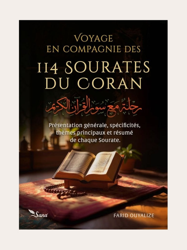 Voyage en compagnie des 114 sourates du Coran