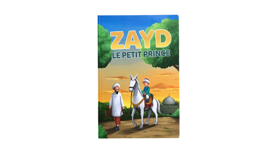 ZAYD, LE PETIT PRINCE – Editions MUSLIMKIDS